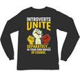 Introverts Unite Introvert Antisocial Anti Social Unisex Long Sleeve T-Shirt