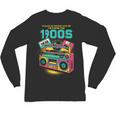 Joke 90s Please Be Patient With Me I'm From The 1900s Unisex Long Sleeve T-Shirt Joke 90s Please Be Patient With Me I'm From The 1900s Unisex Long Sleeve T-Shirt