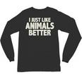 I Just Like Animals Better I Introvert Unisex Long Sleeve T-Shirt