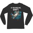 Lazy Raccoon Sarcastic Introvert Humor Japanese Animal Unisex Long Sleeve T-Shirt