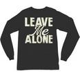 Leave Me Alone I Introvert Unisex Long Sleeve T-Shirt Leave Me Alone I Introvert Unisex Long Sleeve T-Shirt
