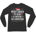 Most Likely To Read A Book On Christmas Matching Family Xmas Unisex Long Sleeve T-Shirt
