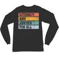 Literacy And Justice For All Stop Book Banning Banned Books Unisex Long Sleeve T-Shirt