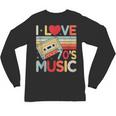 I Love 70's Music Retro Style Nostalgia Cassette 1970s Party Unisex Long Sleeve T-Shirt