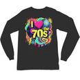I Love The 70s Retro Cassette Roller Vinyl Nostalgia Vibes Unisex Long Sleeve T-Shirt