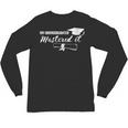 Master Graduation My Granddaughter Mastered It Grandparent Unisex Long Sleeve T-Shirt