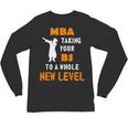 Masters Degree Graduation Shirt For MBA Grad Student Unisex Long Sleeve T-Shirt