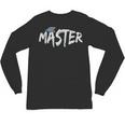 Masters Degree Master Graduation Graduate School Unisex Long Sleeve T-Shirt