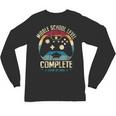 Middle School Level Complete Gamer Class Of 2025 Graduation Unisex Long Sleeve T-Shirt