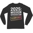 Mission Graduation Accomplished For Class Of 2025 Unisex Long Sleeve T-Shirt