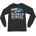 Moving Up To Middle School Graduation T-Shirt Unisex Long Sleeve T-Shirt