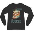 'My Weekend Is All Booked' Reading Book Introvert Librarian Unisex Long Sleeve T-Shirt 'My Weekend Is All Booked' Reading Book Introvert Librarian Unisex Long Sleeve T-Shirt