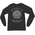 Me Myself And Silence Sarcastic Reading Books Introvert Top Unisex Long Sleeve T-Shirt