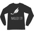 Nailed It Shirt Cute Graduation Grad Cap Unisex Long Sleeve T-Shirt