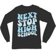 Next Stop High School Elementary School Graduation 2025 Unisex Long Sleeve T-Shirt