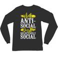 Not Anti Social Just Selectively Social Introvert Unisex Long Sleeve T-Shirt