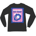 Not Today Cool Fun Cute Introvert Cat Character Unisex Long Sleeve T-Shirt Not Today Cool Fun Cute Introvert Cat Character Unisex Long Sleeve T-Shirt