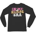 In My Nurse Era Nursing School Graduation Women Unisex Long Sleeve T-Shirt