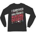 Nurse Graduation I Survived My Girlfriends Nursing Degree Unisex Long Sleeve T-Shirt