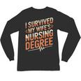 Nurse Graduation I Survived My Wife'S Nursing Degree Nurse Unisex Long Sleeve T-Shirt