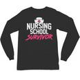 Nursing School Survivor Shirt Graduation Party Tee Unisex Long Sleeve T-Shirt