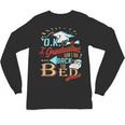OK I Graduated Can I Go Back To Bed Now Graduation Unisex Long Sleeve T-Shirt