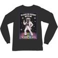 Be Patient With Me I'm From The 1900s Birthday Unisex Long Sleeve T-Shirt