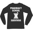 Pharmacy School Survivor PharmD Graduation T-Shirt Unisex Long Sleeve T-Shirt