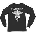 I Got Pinned LVN Nursing School Graduation Pinning Ceremony Unisex Long Sleeve T-Shirt