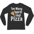 Pizza Lover Saying Introvert Anti Social Humor Foodie Unisex Long Sleeve T-Shirt