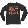 Please Be Patient With Me I'm From The 1900s Boho Saying Unisex Long Sleeve T-Shirt