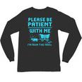 Please Be Patient With Me I'm From The 1900s Pixel Wagon Unisex Long Sleeve T-Shirt