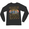 Please Be Patient I'm From The 1900s Retro Computer Unisex Long Sleeve T-Shirt