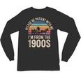 Please Be Patient With My I'm From The 1900s Retro Unisex Long Sleeve T-Shirt
