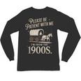 Please Be Patient With Me I'm From The 1900s Retro Western Unisex Long Sleeve T-Shirt
