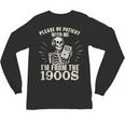 Please Be Patient With Me I'm From The 1900s Skeleton Unisex Long Sleeve T-Shirt