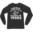 Please Be Patient With Me I'm From The 1900s Typewriter Unisex Long Sleeve T-Shirt