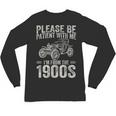 Please Be Patient I'm From The 1900s Vintage Car Unisex Long Sleeve T-Shirt