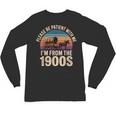 Please Be Patient With My I'm From The 1900s Vintage Unisex Long Sleeve T-Shirt
