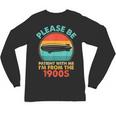 Please Be Patient I'm From The 1900s Vintage Zeppelin Unisex Long Sleeve T-Shirt Please Be Patient I'm From The 1900s Vintage Zeppelin Unisex Long Sleeve T-Shirt