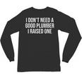 Plumber Parents Father Mother Plumbing Graduation Unisex Long Sleeve T-Shirt
