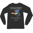 Podiatrist Established 2018 Med School Graduation Shirt Unisex Long Sleeve T-Shirt