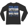 Police Officer Saying Academy Graduation Women Men Unisex Long Sleeve T-Shirt