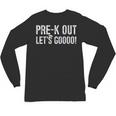 Pre-K Out Preschool Graduation 2025 Teacher Last Day Unisex Long Sleeve T-Shirt