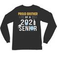 Proud Brother Of a 2021 Senior Shirt Graduation Unisex Long Sleeve T-Shirt