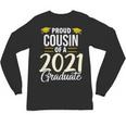 Proud Cousin Of A 2021 Graduate Graduation Clothes MBA PhD Unisex Long Sleeve T-Shirt