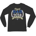 Proud Dad Of A 2018 Graduate Shirt Graduation Grad Unisex Long Sleeve T-Shirt