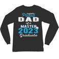 Proud Dad Of 2023 Class Master Graduate Family Graduation Unisex Long Sleeve T-Shirt