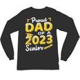 Proud Dad Of A 2023 Senior Graduation Unisex Long Sleeve T-Shirt