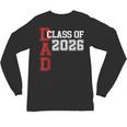 Proud Dad Of A 2026 Graduate Grad Senior Father Graduation Unisex Long Sleeve T-Shirt